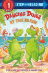 Dancing Dinos at the Beach (Step Into Read Lvl 1)