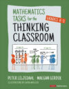 Mathematics Tasks for Thinking Classroom Gr K-5