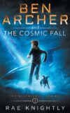 Ben Archer and the Cosmic Fall #1 (Alien Skill