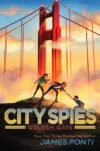 Golden Gate #2 (City Spies)(HC)