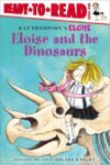 Eloise and the Dinosaurs: Ready-To-Read Level 1