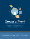 Groups at Work: Strategies and Structures for Pro