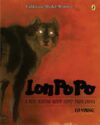 Lon Po Po: A Red-Riding  (1990 Caldecott Medal)