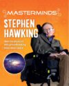 Stephen Hawking ( Masterminds )