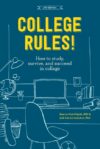 College Rules: How to Study Survive and Succeed 4e