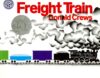 Freight Train   (1979 Caldecott Honor)