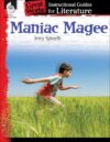 Maniac Magee: An Instructional Guide for Literatu