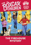 Firehouse Mystery #56 (Boxcar Children Mysteries)