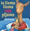 Llama llama rojo pijama/ Llama Llama Red Pajam