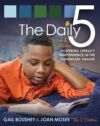 Daily 5: Fostering Literacy in the Elementary  2e