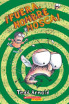 Fuera Hombre Mosca!