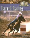 Barrel Racing (World of Rodeo)(LB)