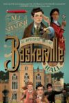 Improbable Tales of Baskerville Hall #1