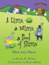 Lime a Mime a Pool of Slime: More about Nouns