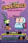 Unpetables Book 2: Unpetable in the City