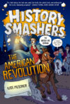 American Revolution (History Smashers)(LB)