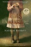Tuck Everlasting (40th Anniversary Edition)