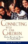 Connecting with Our Children: Guiding Principles f