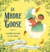 Madre Goose: Nursery Rhymes for Los Niños