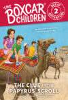 Clue in the Papyrus Scroll #2 (Boxcar Children