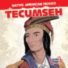 Tecumseh (Native American Heroes)