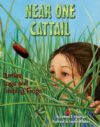 Near One Cattail: Turtles Logs and Leaping Frogs