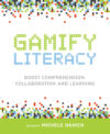 Gamify Literacy: Boost Comprehension Collaboration