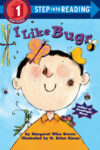I Like Bugs (Step Into Reading - Level 1)