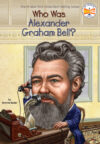 Who Was Alexander Graham Bell? (Who Was...?)