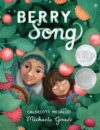 Berry Song (2023 Caldecott Honor)