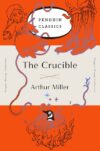 Crucible (Penguin Orange Collection)