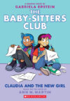 Claudia and the New Girl #9 (Baby-Sitters Club)