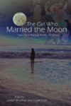Girl Who Married the Moon: Tales from Native North