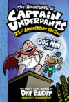 Adventures of Captain Underpants: 25 1/2 Anniversa