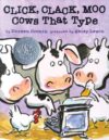 Click Clack Moo: Cows That Type (HC)