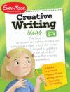 Creative Writing Ideas, Grade 2 - 4 Teacher Resour