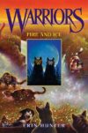 Fire and Ice #2 (Warriors: The Prophecies Begin)HC
