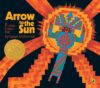 Arrow to the Sun (1975 Caldecott Medal)