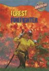 Forest Firefighter (Cool Careers: Adventure Career