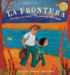Frontera / The Border