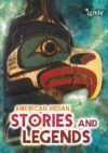 American Indian Stories and Legends (All about Myt