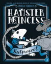 Ratpunzel #3 (Hamster Princess)