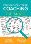Student-Centered Coaching: The Moves 1e
