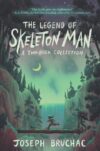 Legend of Skeleton Man