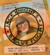 Jack Knight's Brave Flight: How One Gutsy Pilot