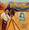 Boy Named Beckoning: The True Story of Dr. Carl