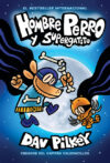 Hombre Perro y Supergatito #4 (Dog Man and Cat Kid