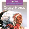 Crazy Horse (Native American Leaders)