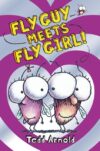 Fly Guy Meets Fly Girl! #8 ( Fly Guy )