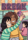 Break (A Click Graphic Novel #6) (HC)
